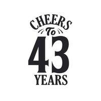 43 years vintage birthday celebration, Cheers to 43 years vector