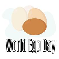 World Egg Day, Idea for a poster, banner or postcard, eggs of various colors vector