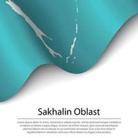 Waving flag of Sakhalin Oblast is a region of Russia on white ba vector