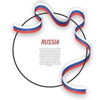 Waving ribbon flag of Russia on circle frame. Template for indep vector