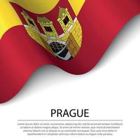 Waving flag of Prague is a region of Czech Republic on white bac vector