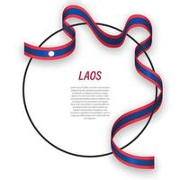 Waving ribbon flag of Laos on circle frame. Template for indepen vector