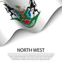 Waving flag of North West is a Province of South Africa on white vector