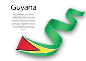 Waving ribbon or banner with flag of Guyana. Template for indepe vector