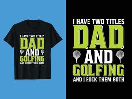 dad, daddy, stepdad t-shirt design, father, typography design, papa quote, pop pop, best design. vector