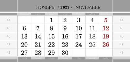 Calendar quarterly block for 2023 year, November 2023. Wall calendar, English and Russian language. Week starts from Monday. vector