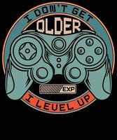 I don't get older exp I level up vector