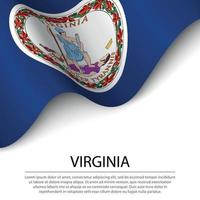 Waving flag of Virginia is a state of USA on white background. vector