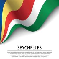 Waving flag of Seychelles on white background. Banner or ribbon vector