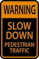 Warning Slow Down Pedestrian Traffic Sign On White Background vector