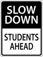 Reduzca la velocidad de los estudiantes por delante firmar sobre fondo blanco. vector