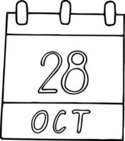 calendar hand drawn in doodle style. October 28. International Animation Day, date. icon, sticker element for design. planning, business holiday vector