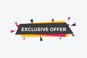 Exclusive offer button. Exclusive offer sign speech bubble. banner label template. Vector Illustration