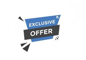 Exclusive offer button. Exclusive offer sign speech bubble. banner label template. Vector Illustration