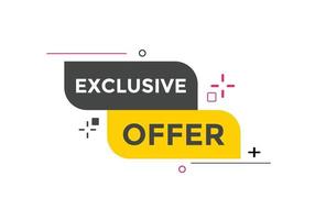 Exclusive offer button. Exclusive offer sign speech bubble. banner label template. Vector Illustration