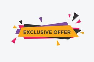 Exclusive offer button. Exclusive offer sign speech bubble. banner label template. Vector Illustration