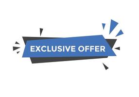 Exclusive offer button. Exclusive offer sign speech bubble. banner label template. Vector Illustration