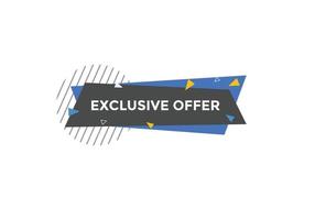 Exclusive offer button. Exclusive offer sign speech bubble. banner label template. Vector Illustration