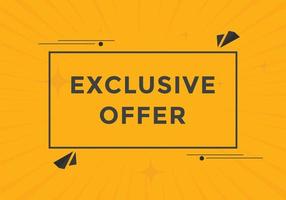 Exclusive offer button. Exclusive offer sign speech bubble. banner label template. Vector Illustration