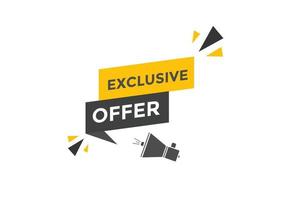 Exclusive offer button. Exclusive offer sign speech bubble. banner label template. Vector Illustration