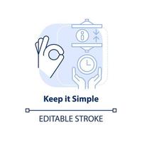 Keep it simple light blue concept icon. Communication component abstract idea thin line illustration. Respect buyers time. Isolated outline drawing. Editable stroke. vector