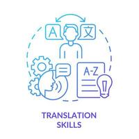 Translation skills blue gradient concept icon. In demand additional skill abstract idea thin line illustration. Passion for language. Isolated outline drawing. vector