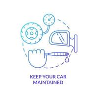 Keep your car maintained blue gradient concept icon. Engine oil. Technical repair. Road trip recommendation abstract idea thin line illustration. Isolated outline drawing. vector