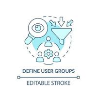 Define user groups turquoise concept icon. Maas introduction component abstract idea thin line illustration. Isolated outline drawing. Editable stroke. vector