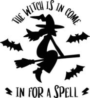 the witch is in come in for a spell lettering illustration vector