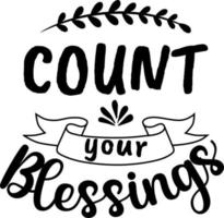 Count Your Blessings typography quote vector