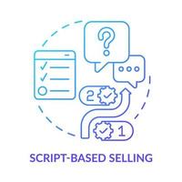 Script-based selling blue gradient concept icon. Successful sales strategy abstract idea thin line illustration. Canned selling. Business plan. Isolated outline drawing. vector