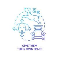 Give them their own space blue gradient concept icon. Comfortable adventure. Road trip with pets advice abstract idea thin line illustration. Isolated outline drawing. vector