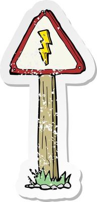 retro distressed sticker of a cartoon electrical warning sign