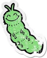 retro distressed sticker of a cartoon caterpillar vector