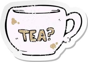 retro distressed sticker of a cartoon cup of tea vector