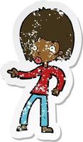 retro distressed sticker of a cartoon woman pointing vector