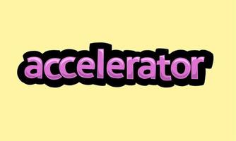 ACCELERATOR writing vector design on a yellow background