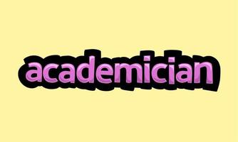 ACADEMICIAN writing vector design on a yellow background