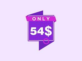 54 Dollar Only Coupon sign or Label or discount voucher Money Saving label, with coupon vector illustration summer offer ends weekend holiday