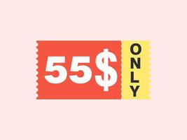 55 Dollar Only Coupon sign or Label or discount voucher Money Saving label, with coupon vector illustration summer offer ends weekend holiday