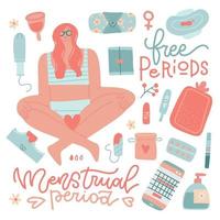 Set of cute hand drawn menstrual hygiene products - tampons, sanitary and reusable pad, warmer, menstrual cup, panties. Lettering quotes and cute female character. Flat cartoon vector illustration.