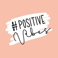 positive vibes lettering typography design vector