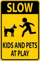 Slow Kids And Pets At Play Sign On White Background vector