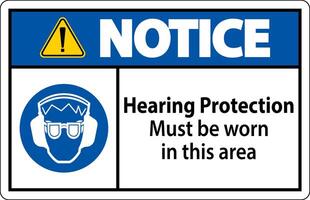 Notice Hearing Protection Must Be Worn Sign On White Background vector