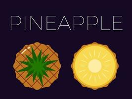 Pineapple, Ananas and sliced half of Pineapple, Ananas with fruit name above. Vitamin citrus fruit. Flat isolated vector on dark background