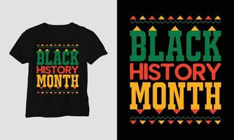 mes de la historia negra - camiseta del mes de la historia negra vector