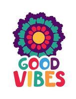 Lettering with a flower pattern in the retro style of the 70s. Good vibes multicolored inscription. Vector illustration