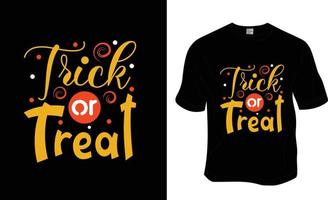 Trick or treat, a Halloween t-shirt design. Ready to print for apparel, poster, and illustration. Modern, simple, lettering t-shirt vector. vector