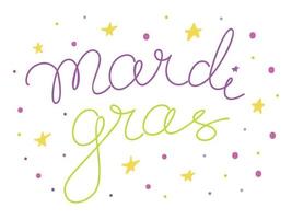 Carnival mardi gras lettering for celebration decoration design. Bright colorful vector confetti background.