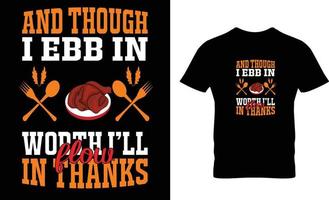 Trendy Thanksgiving t shirt Design and Thanksgiving typography t shirt Do you need a thanksgiving T-shirt design for a t-shirt for your print-on-demand store vector